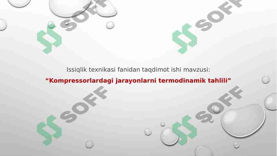 Kompressorlardagi jarayonlarni termodinamik tahlili
