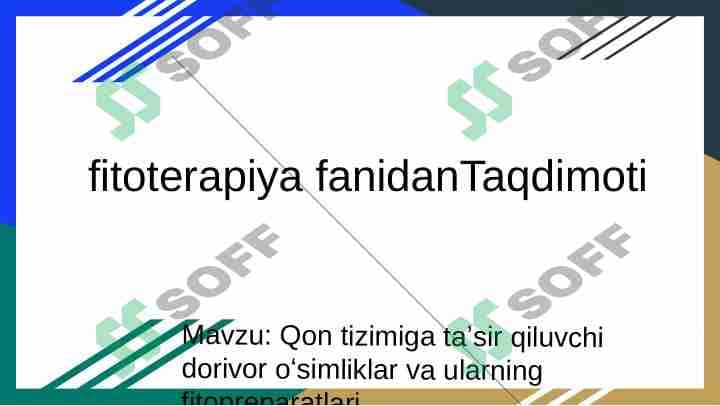 Qon aylanish tizimiga taʼsir qiluvchi dorivor oʻsimliklar