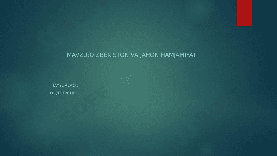 O’zbekiston va Jahon hamjamiyati