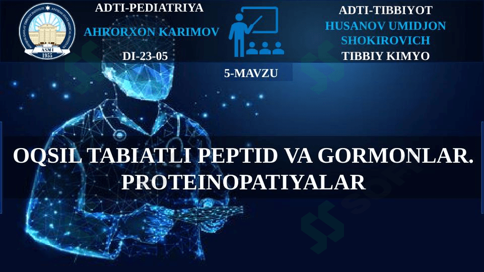 Oqsil tabiatli peptid va gormonlar. Proteinopatiyalar