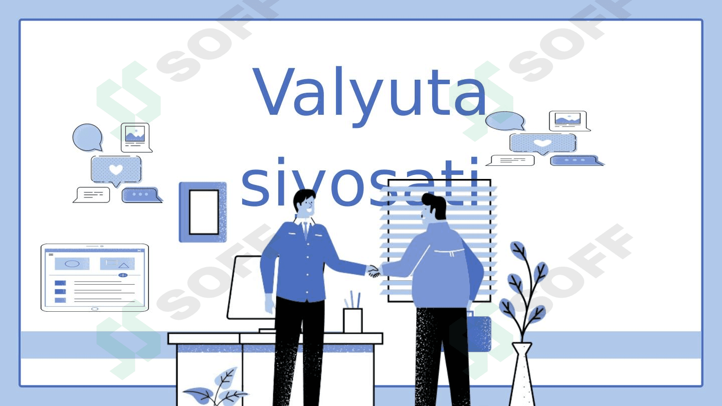 Valyuta siyosati