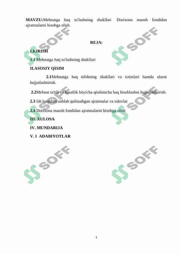 Mehnatga haq to'lashning shakllari  Dorixona maosh fondidan ajratmalarni hisobga olish.