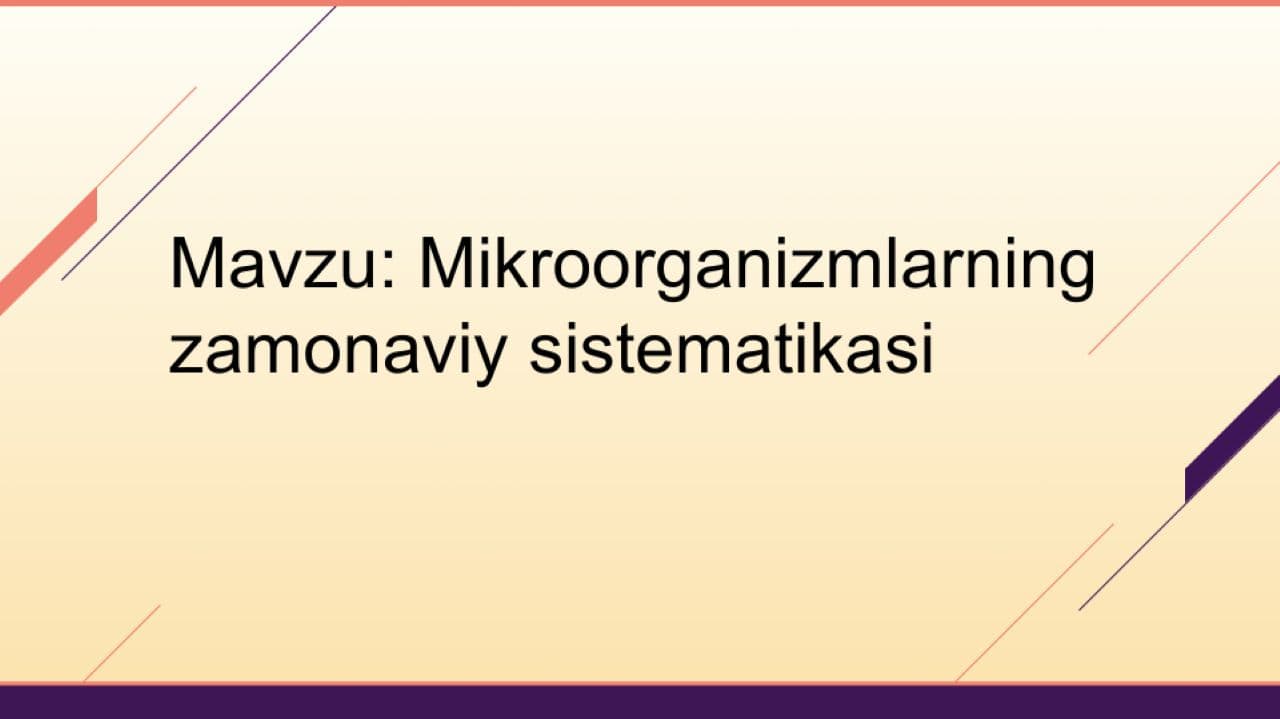 Mikroorganizmlarning zamonaviy sistematikasi