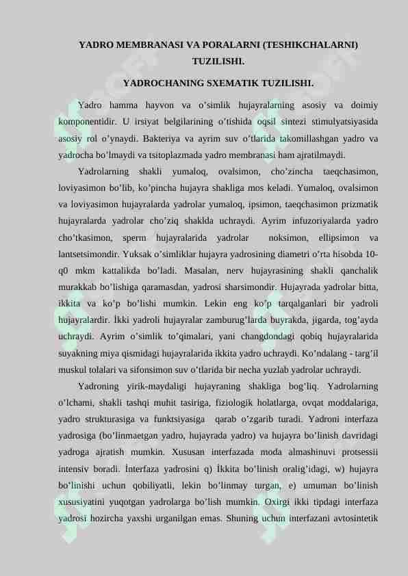 YADRO MEMBRANASI VA PORALARNI (TESHIKCHALARNI) TUZILISHI. YADROCHANING SXEMATIK TUZILISHI.