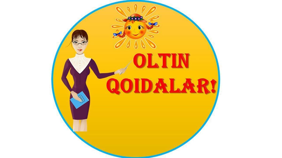 Maktab oltin qoidalari
