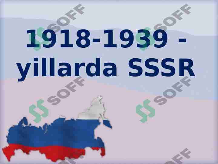 1918-1939 -yillarda SSSR