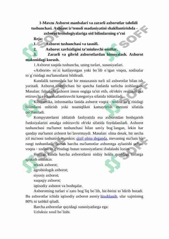 Axborot manbalari va zararli axborotlar tahdidi tushunchasi. Axborot is’temoli madaniyatini shakllantirishda -axborot texnologiyalariga oid bilimlarning o’rni