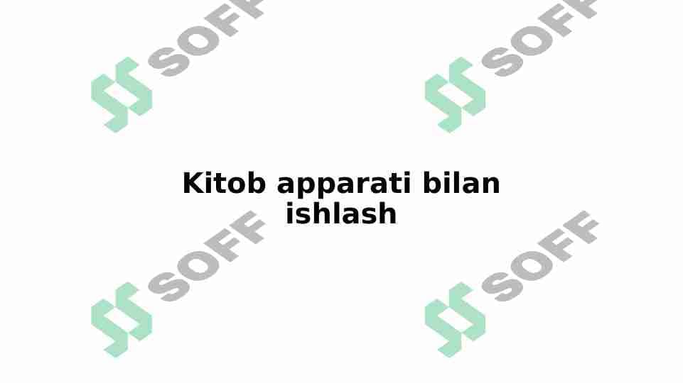 Kitob apparati bilan ishlash