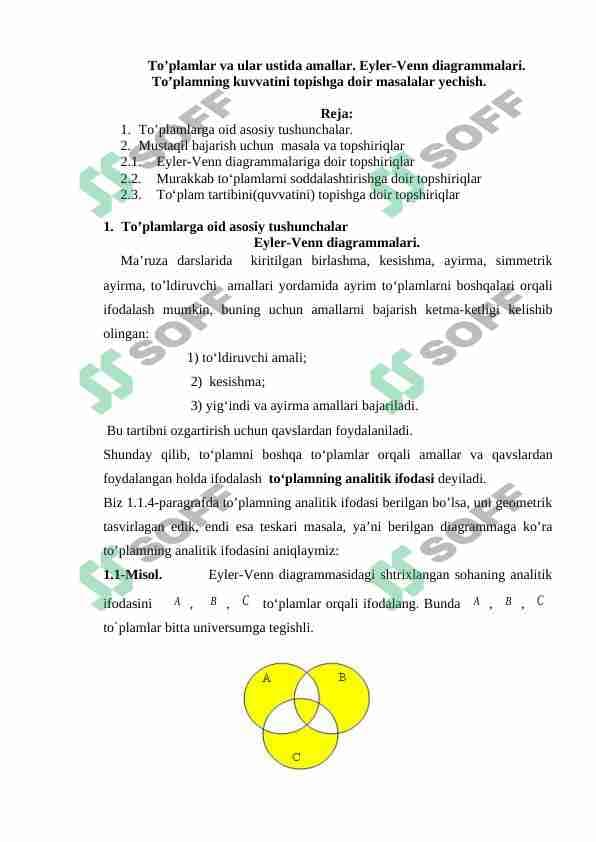 To'plamlar va ular ustida amallar. Eyler-Venn diagrammalari. To'plamning kuvvatini topishga doir masalalar yechish.