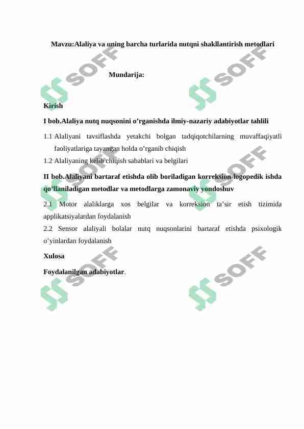 Alaliya va uning barcha turlarida nutqni shakllantirish metodlari