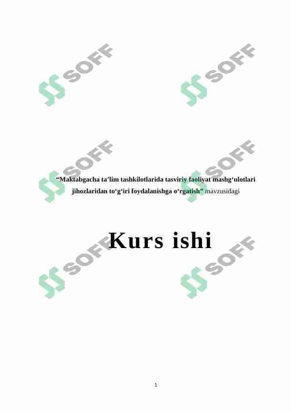 Maktabgacha ta'lim tashkilotlarida tasviriy faoliyat mashg'ulotlari jihozlaridan to'g'iri foydalanishga o'rgatish