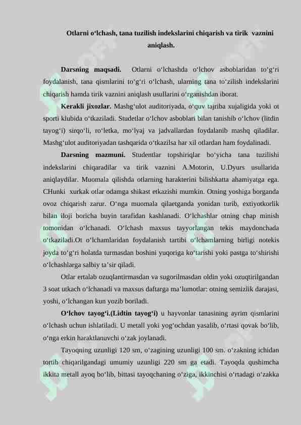 Otlarni o‘lchash, tana tuzilish indekslarini chiqarish va tirik  vaznini aniqlash.