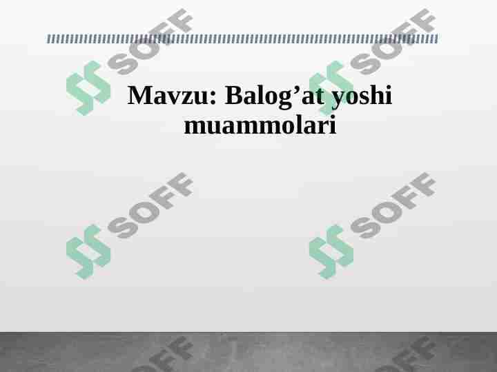 Balog’at yoshi muammolari