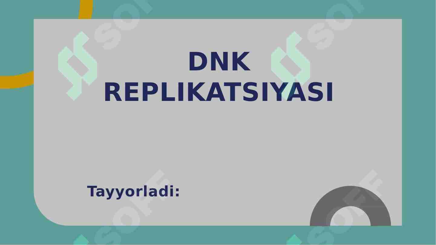 DNK REPLIKATSIYASI