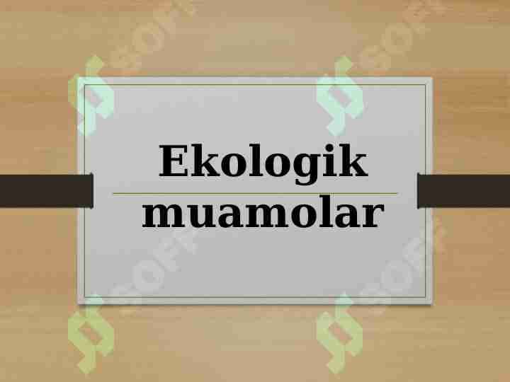 Ekologik muamolar