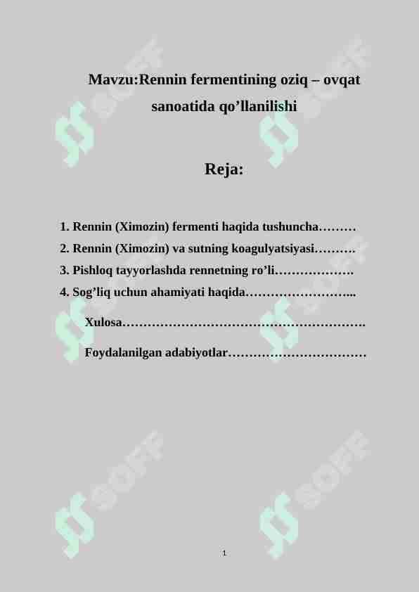 Rennin fermentining oziq – ovqat sanoatida qo’llanilishi
