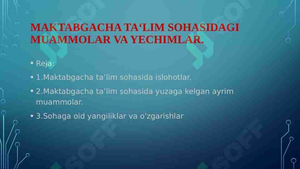 Maktabgacha ta'lim sohasida muammo va yechimlar