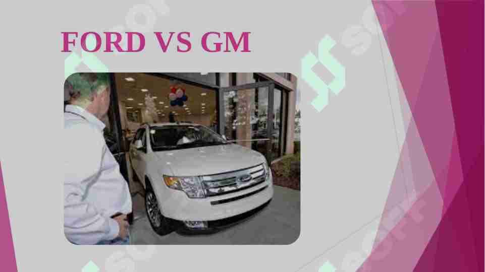 FORD VS GM