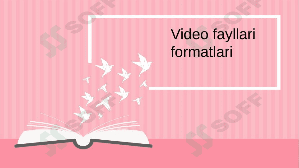 Video fayllari formatlari