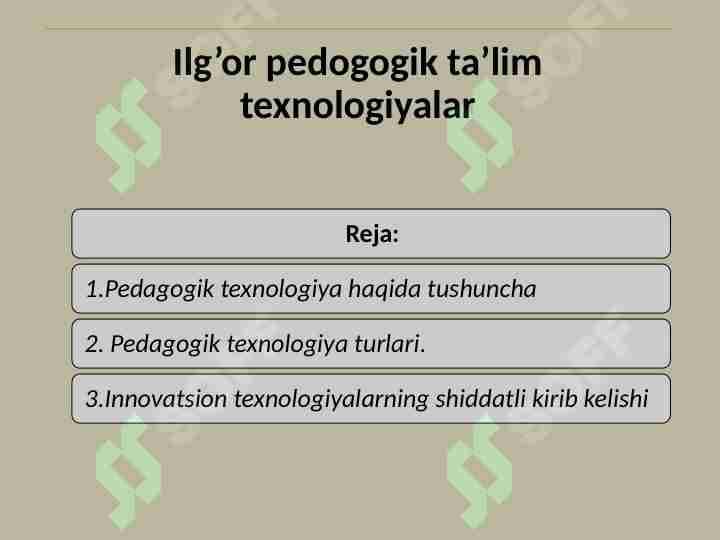Ilg’or pedogogik ta’lim texnologiyalar