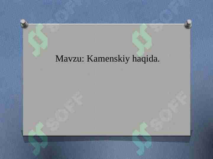 Kamenskiy hayoti  va ijodi