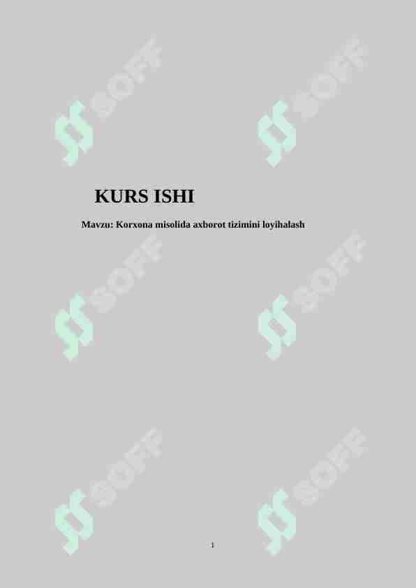 Korxona misolida axborot tizimini loyihalash