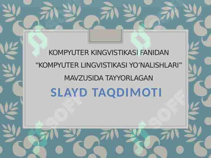kompyuter lingvistikasi yo’nalishlari