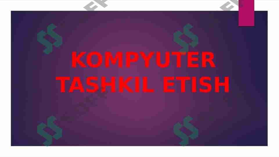 Kompyuter tashkil etish