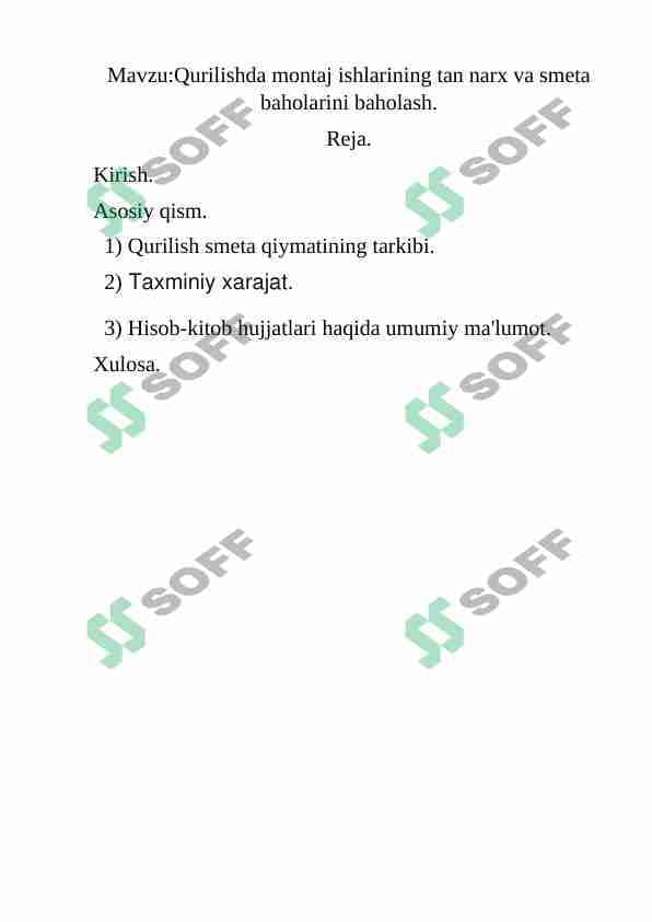 Qurilishda montaj ishlarining tan narx va smeta baholarini baholash.