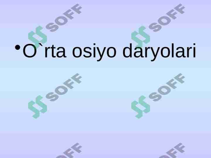 O`rta osiyo daryolari