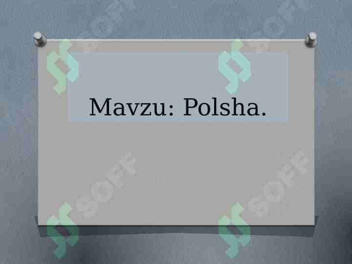 Polsha  davlati  haqida
