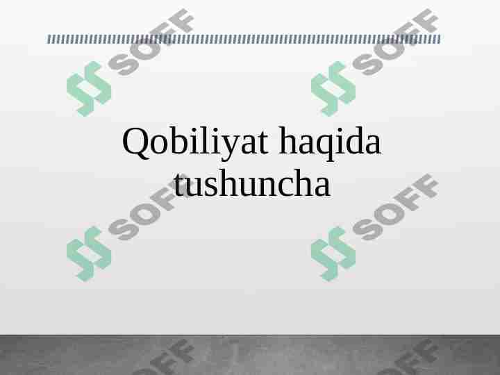 Qobiliyat haqida tushuncha