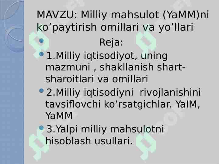 Milliy mahsulot (YaMM)ni ko’paytirish omillari va yo’llari