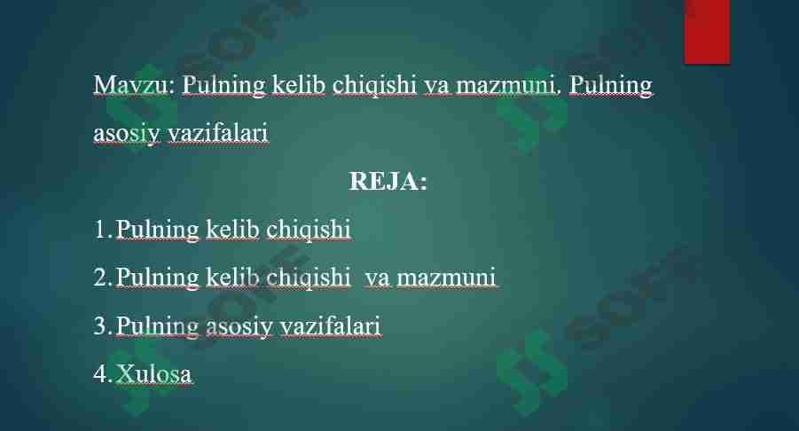 Pulning kelib chiqishi va mazmuni. Pulning asosiy vazifalari