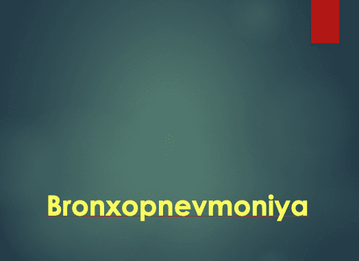 Bronxopnevmoniya