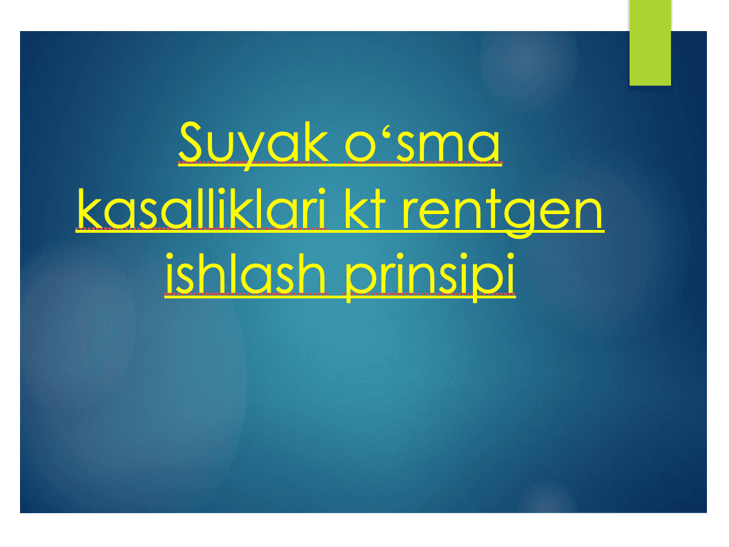 Suyakoʻsma kasalliklari kt rentgen ishlash prinsipi