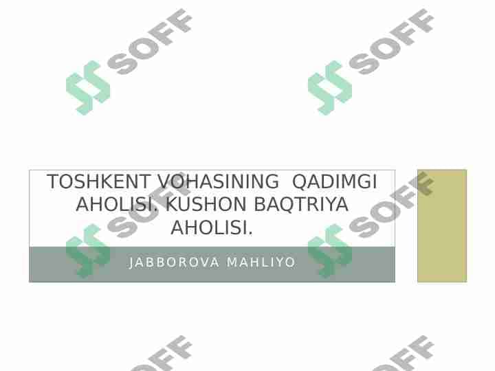 Toshkent vohasining  qadimgi aholisi. Kushon Baqtriya aholisi