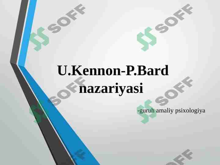 U.Kennon-P.Bard nazariyasi.