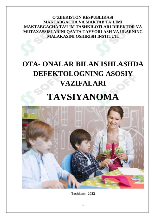 Ota- onalar bilan ishlashda defektologning asosiy vazifalari