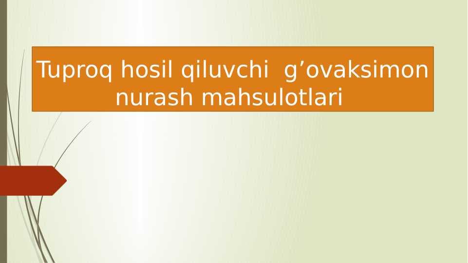 Tuproq hosil qiluvchi gʻovaksimon nurash