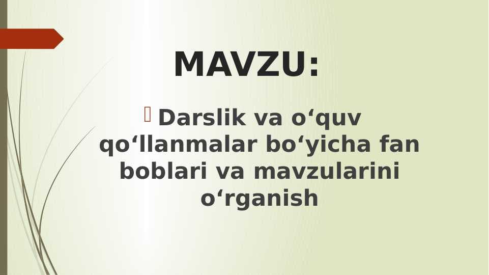 Darslik va o‘quv qo‘llanmalar bo‘yicha fan boblari va mavzularini o‘rganish