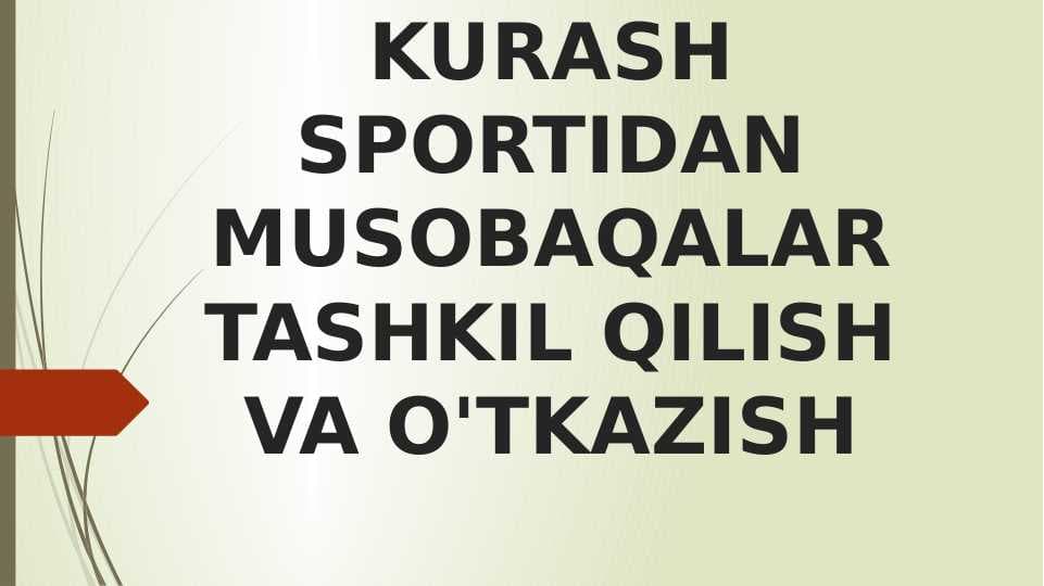 KURASH SPORTIDAN MUSOBAQALAR TASHKIL QILISH VA O'TKAZISH