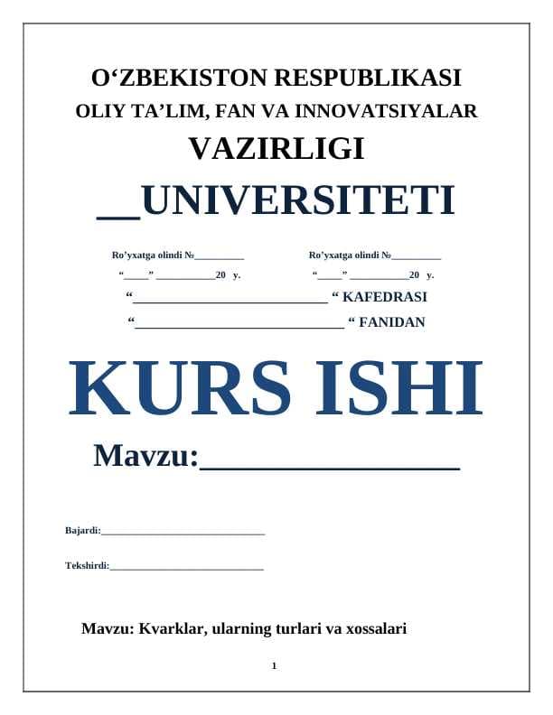 Kvarklar, ularning turlari va xossalari