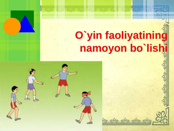 O`yin faoliyatining namoyon bo`lishi