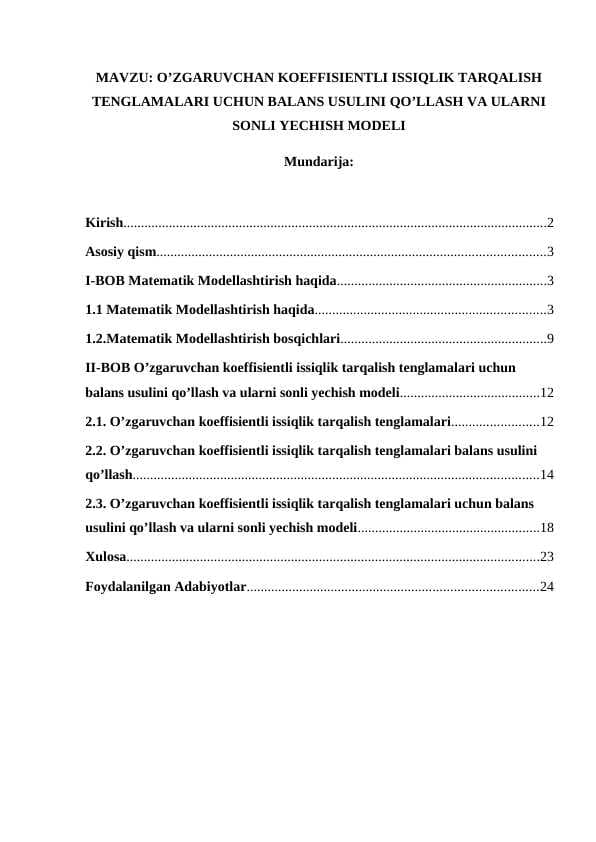 O’ZGARUVCHAN KOEFFISIENTLI ISSIQLIK TARQALISH TENGLAMALARI UCHUN BALANS USULINI QO’LLASH VA ULARNI SONLI YECHISH MODELI