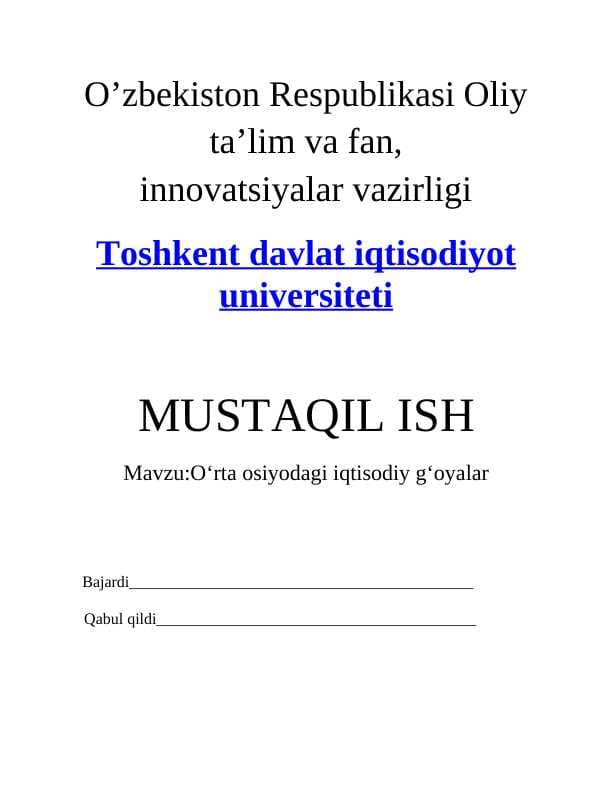 Oʻrta osiyodagi iqtisodiy gʻoyalar    MUSTAQIL ISH