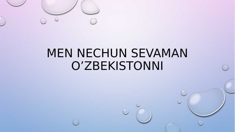 O'zbekiston haqida slayd