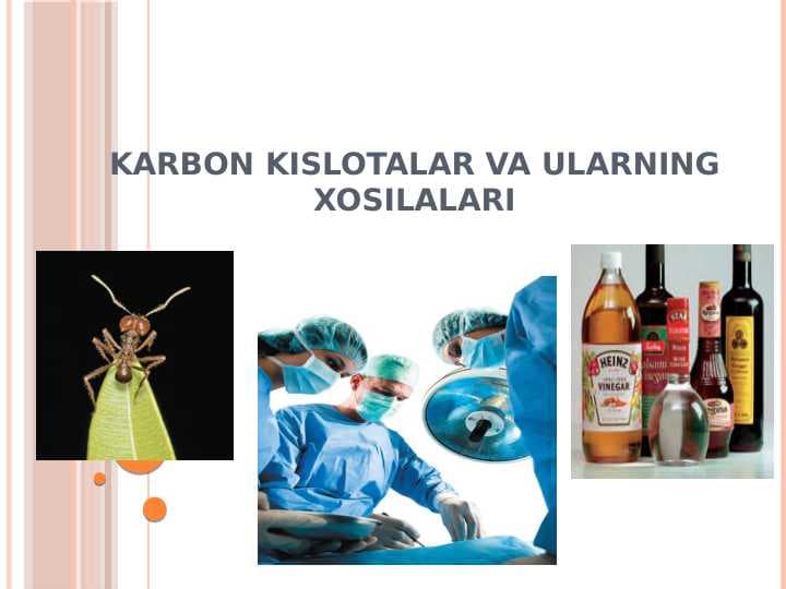 KARBON KISLOTALAR VA ULARNING XOSILALARI