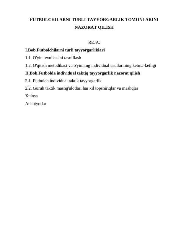 Futbol o‘yinida harakatlanish texnikasini o‘rgatishni takomillashtirish va mahoratini oshirish.