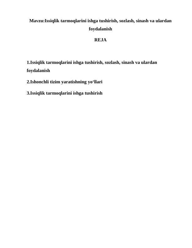 Issiqlik tarmoqlarini ishga tushirish, sozlash, sinash va ulardan foydalanish